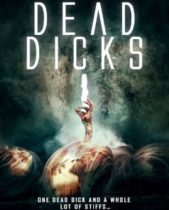 Dead Dicks, movie (2019) - Film review by Kadmon