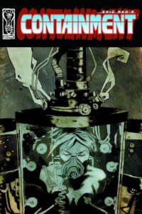 Containment #1-5, graphic novel series from IDW Publishing (2005) - Graphic novel review by Kadmon